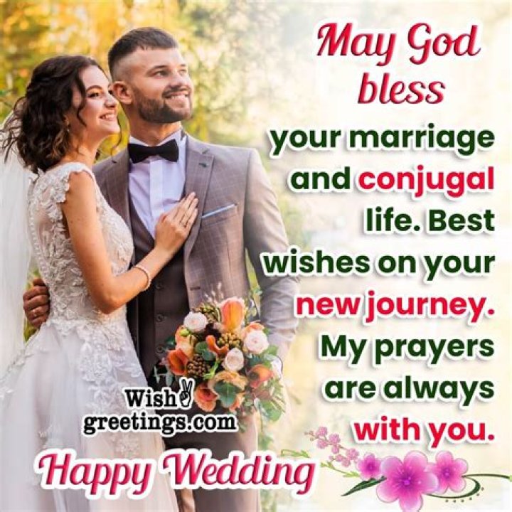 How do you say congratulations God bless your marriage?