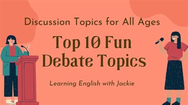 What are some highly debated topics?