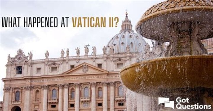 What did Vatican 2 decide?