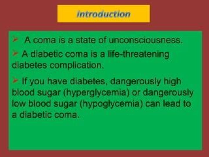 What happens when you go into a diabetic coma?