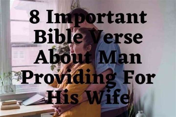 What the Bible says about a good husband?