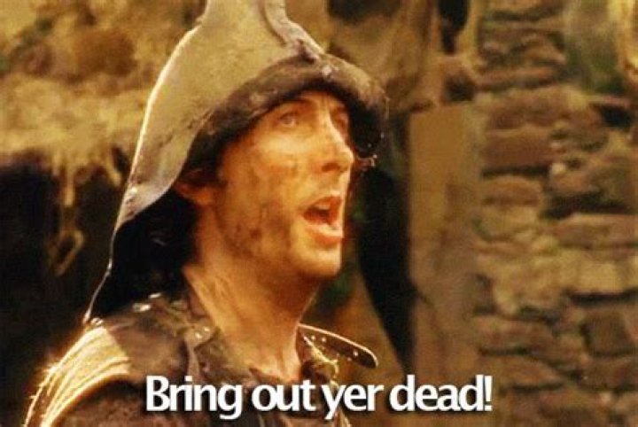 Who says bring out your dead in Monty Python?