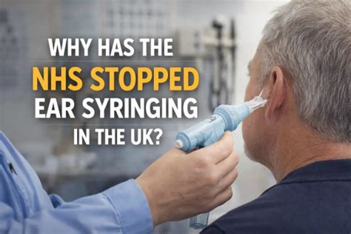 Why is ear syringing no longer available on the NHS?